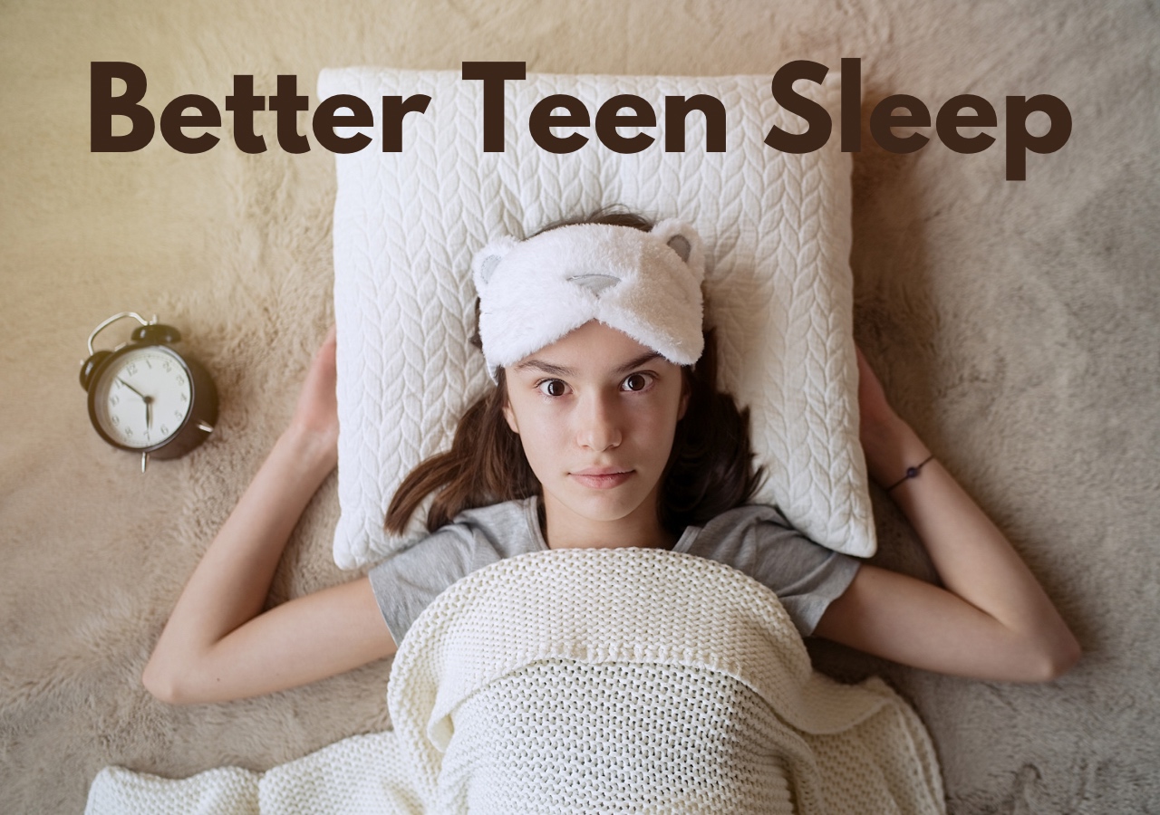 Better Teen Sleep! One Habit To Focus On And 5 Tips To Increase Success!