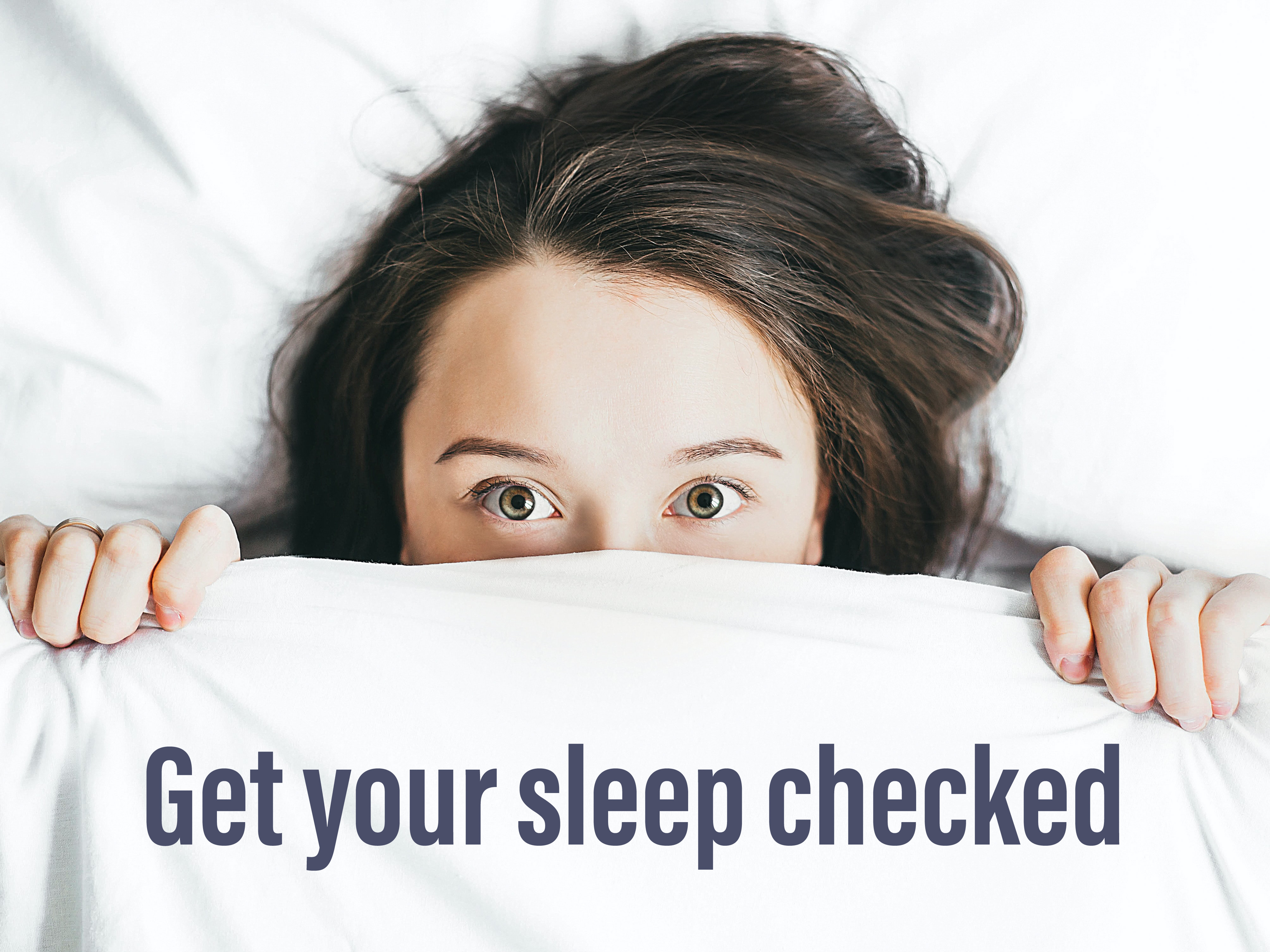 Why you should get your sleep checked