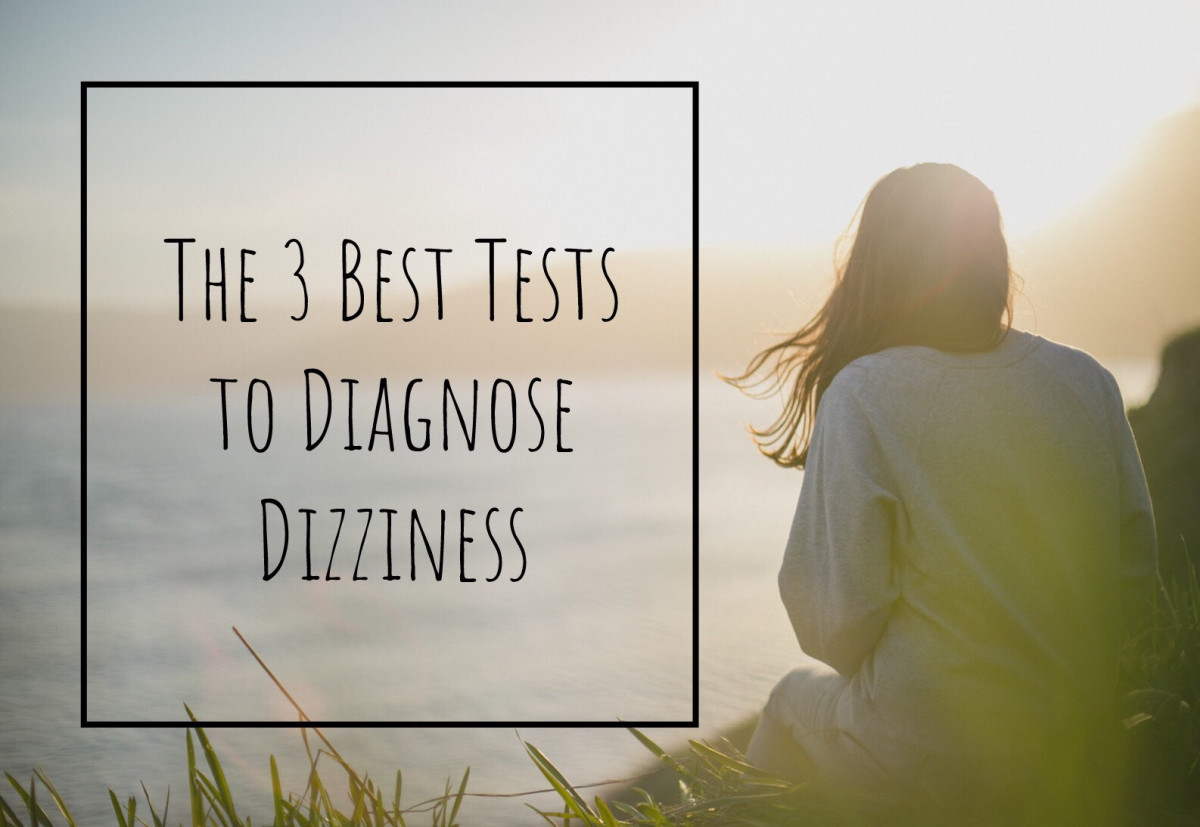 3 best tests to assess for the cause of dizziness