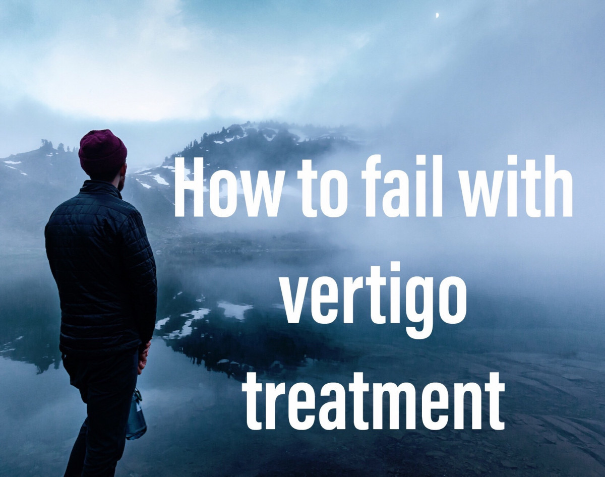 How to treat vertigo. (And what you shouldn't do)