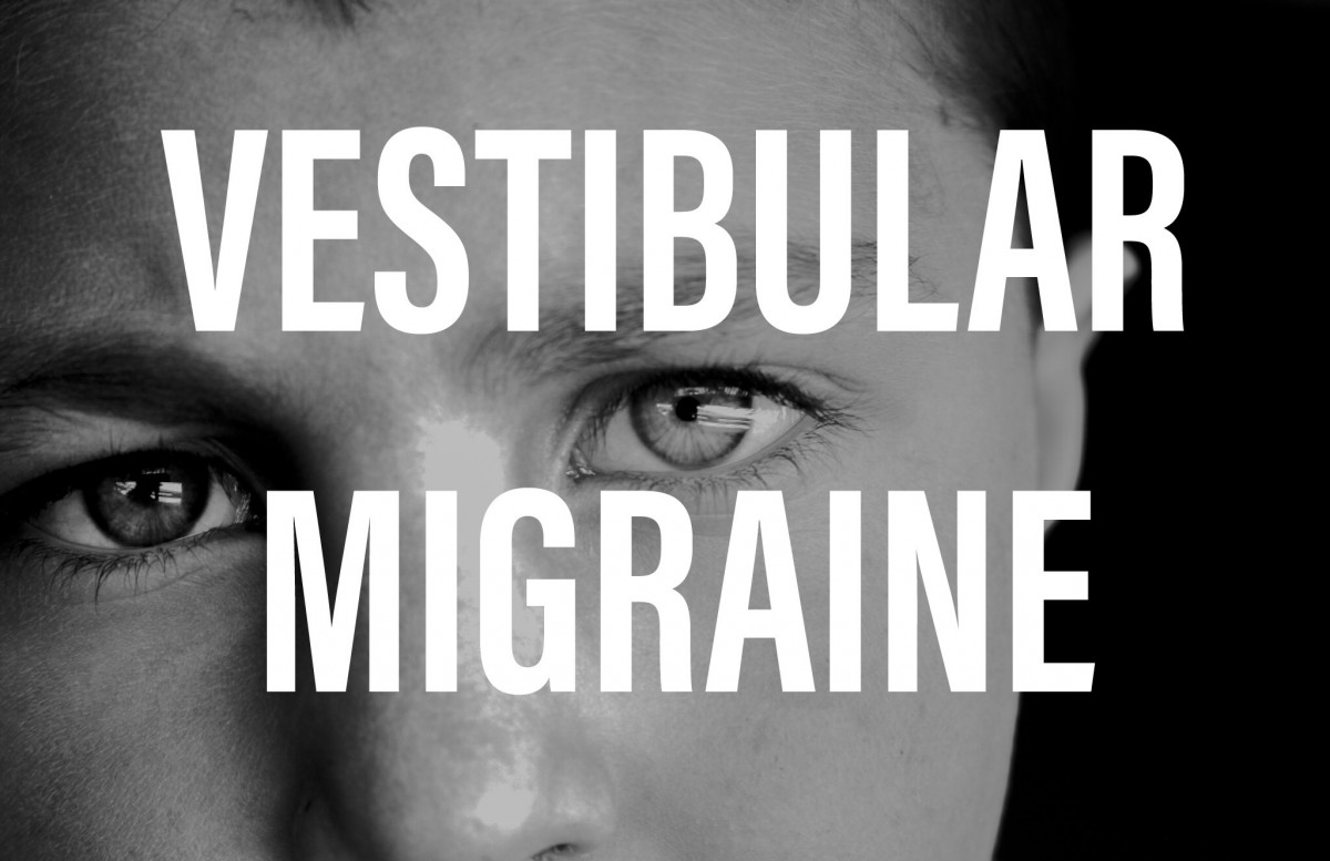 Vestibular Migraine