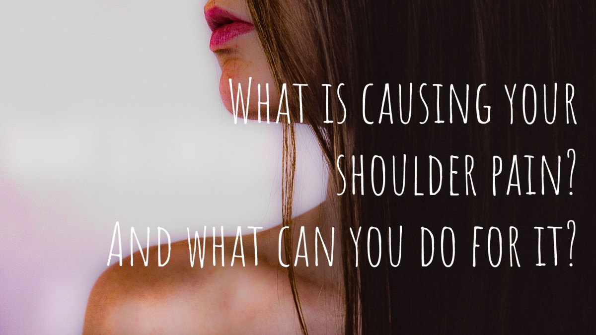 What is causing your shoulder pain? What can you do?